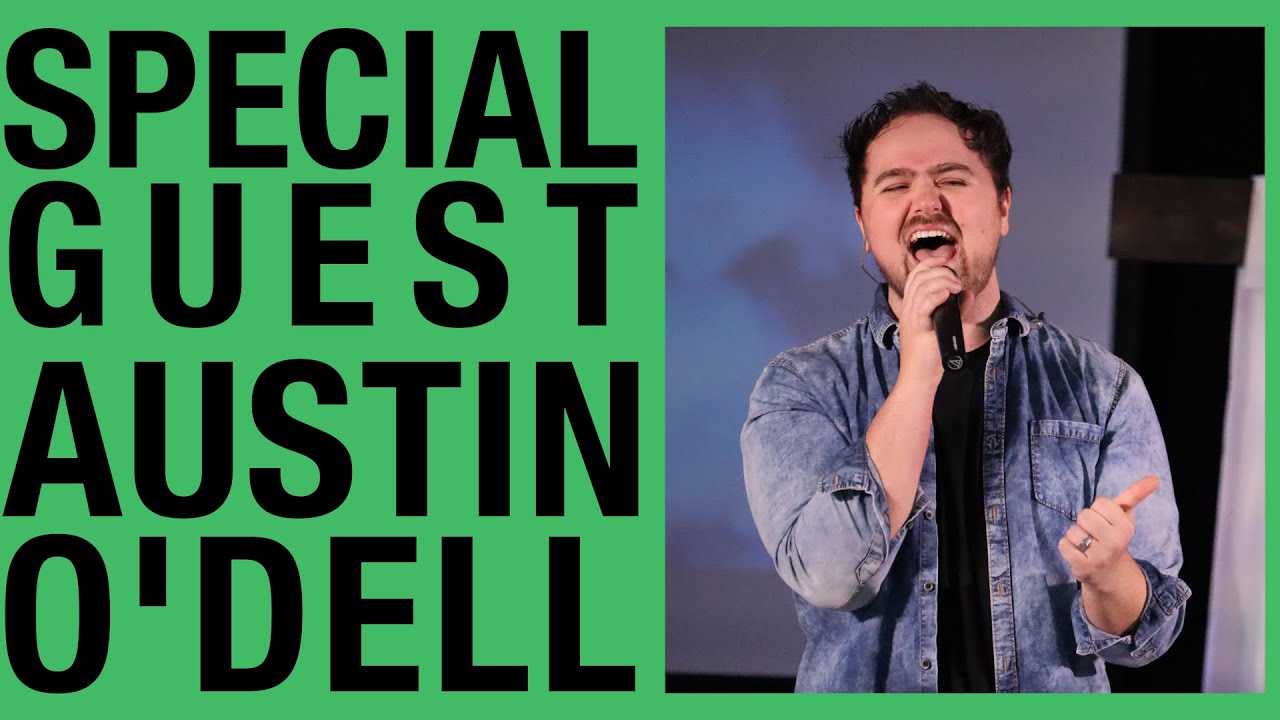 Special Guest Austin O’Dell