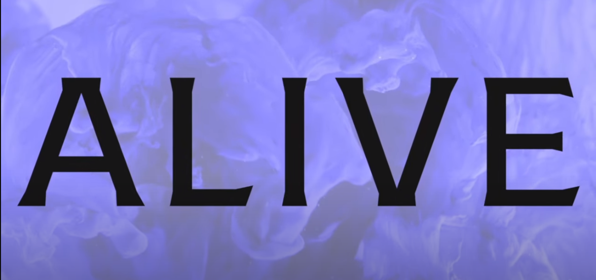 Alive – Week Two