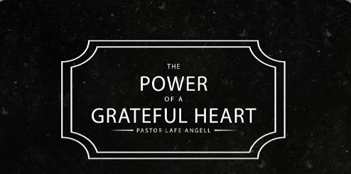 The Power of a Grateful Heart